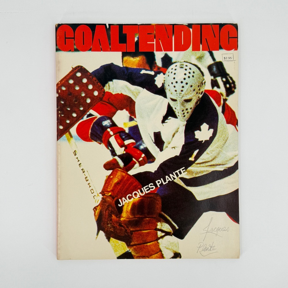 Jacques Plante Goaltending 1972 Hockey Book Toronto Maple Leafs Goalie Vintage